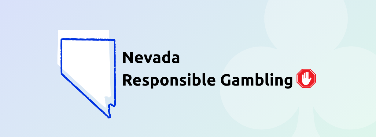 Nevada Responsible Gambling: Rules, Regulations & Guidelines