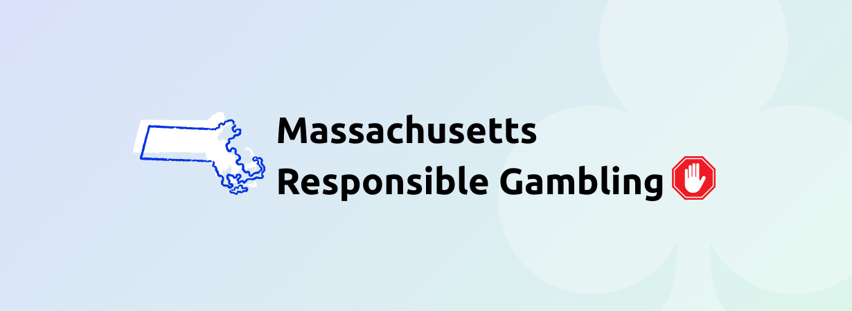 Massachusetts Responsible Gambling: Rules, Regulations & Guidelines