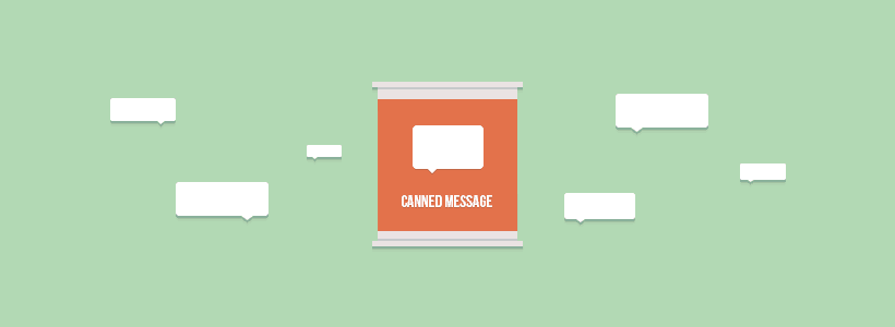 canned messages best practices
